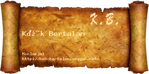 Kék Bertalan névjegykártya